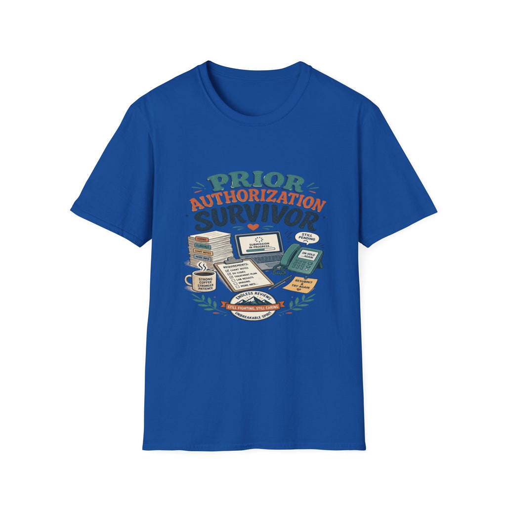 Bold T-Shirt Design Showcasing _PRIOR AUTHORIZATION SURVIVOR_- Graphic Tees