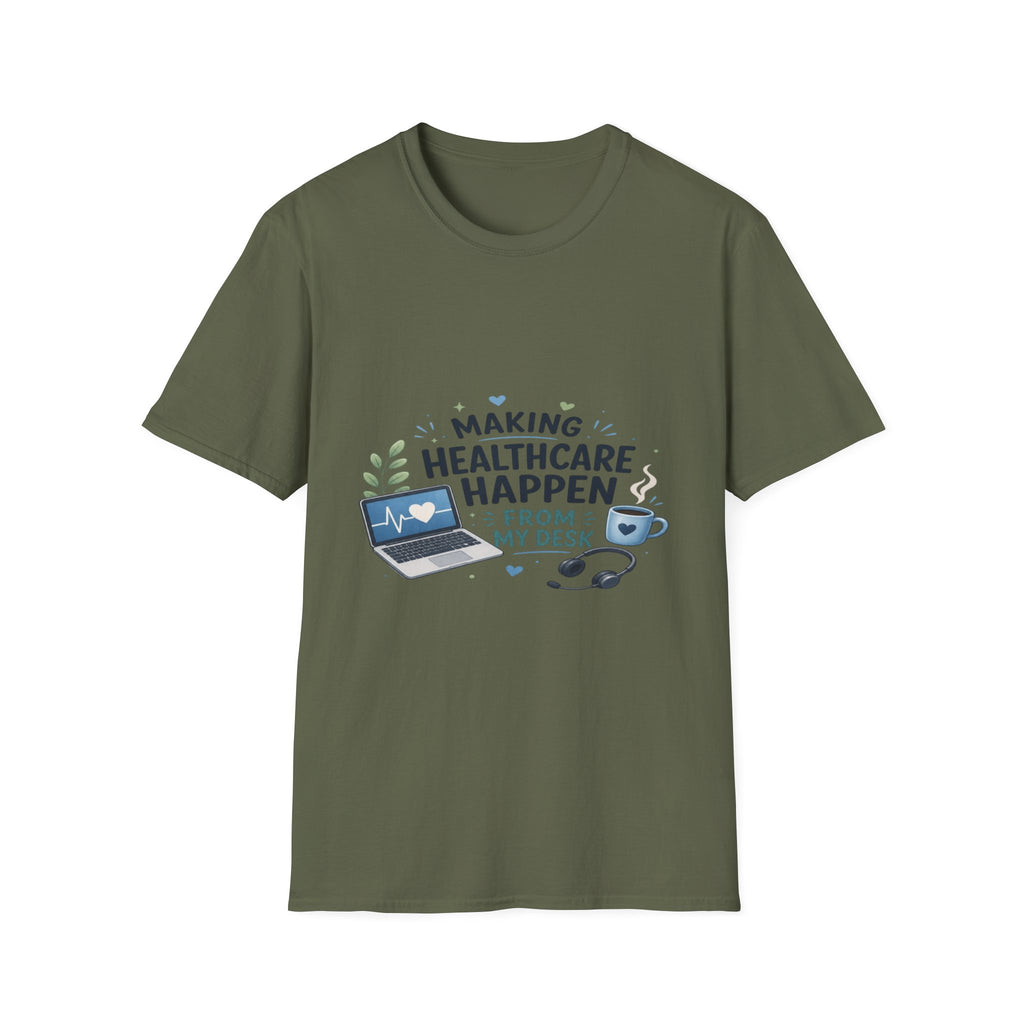Inspirational T-shirt Design Celebrating Healthcare From Desk- Graphic Tees
