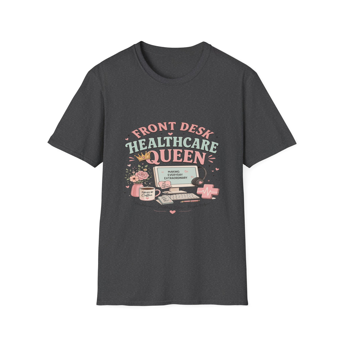 Playful Feminine Design For Front Desk Healthcare Queen- Graphic Tees