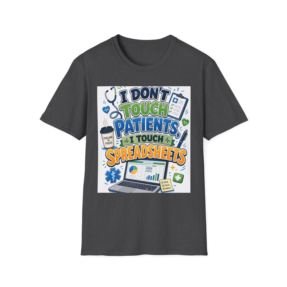Humorous T Shirt Design Featuring Playful Healthcare And Spreadsheet Imagery