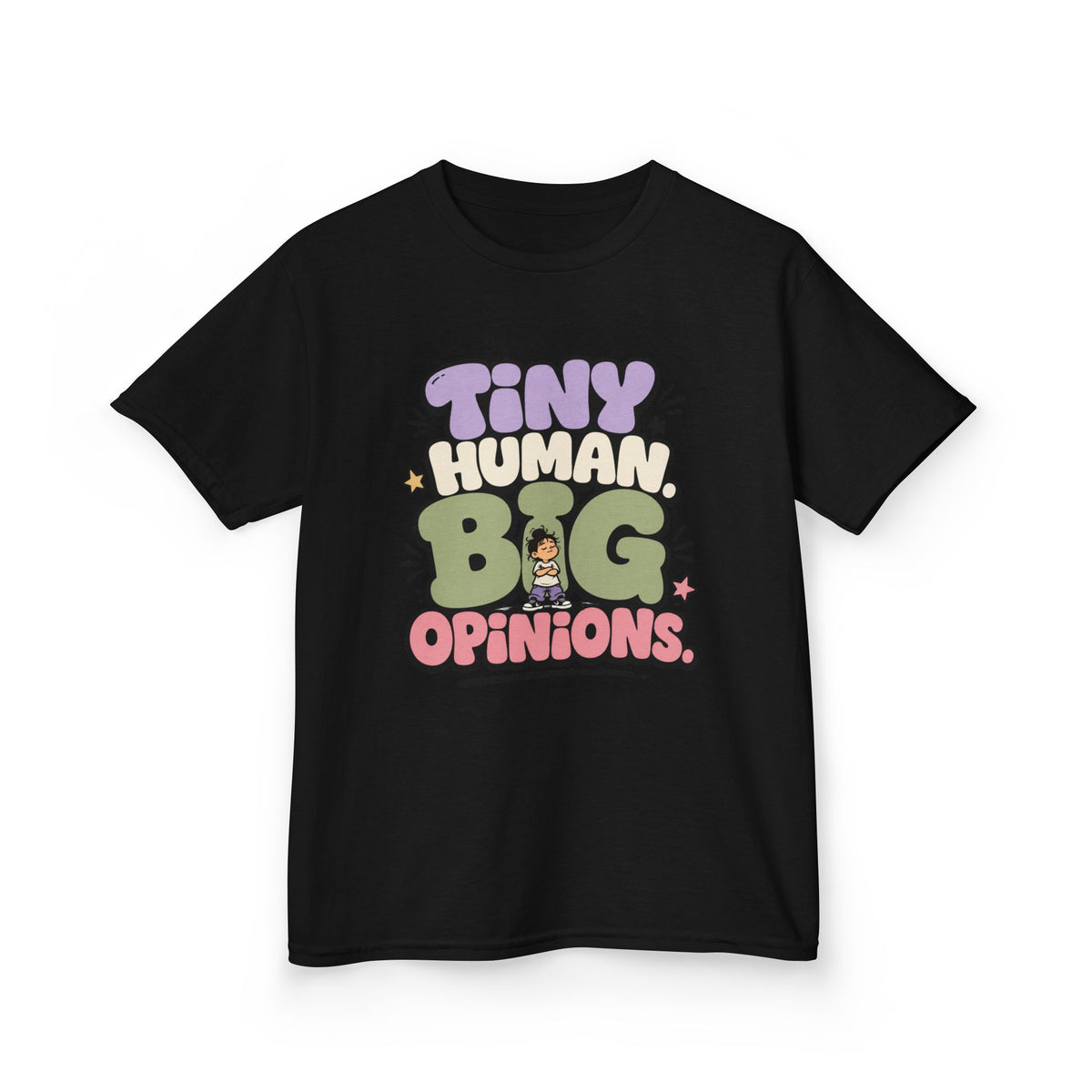 Kids T-Shirt — “Tiny Human, Big Opinions” Cute Toddler Graphic Tee