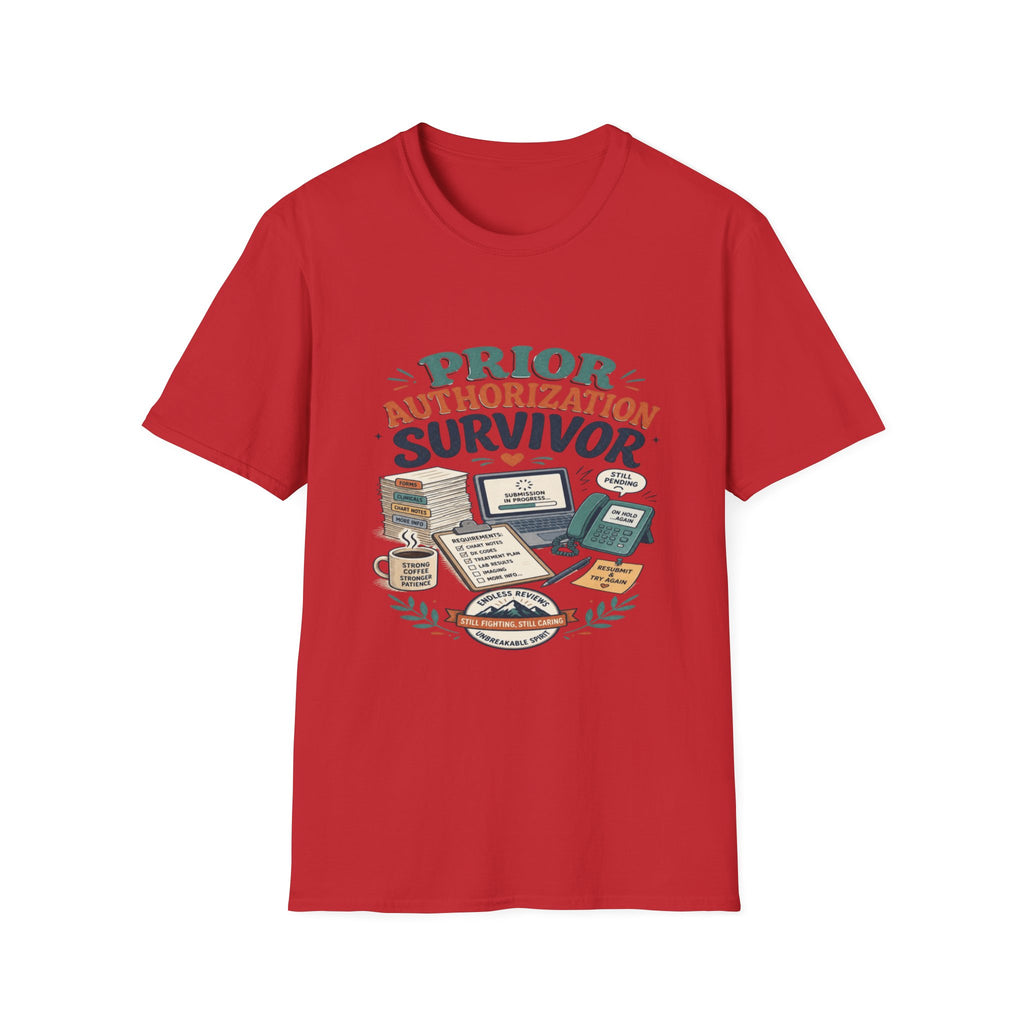 Bold T-Shirt Design Showcasing _PRIOR AUTHORIZATION SURVIVOR_- Graphic Tees