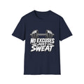 No Excuses Just Sweat