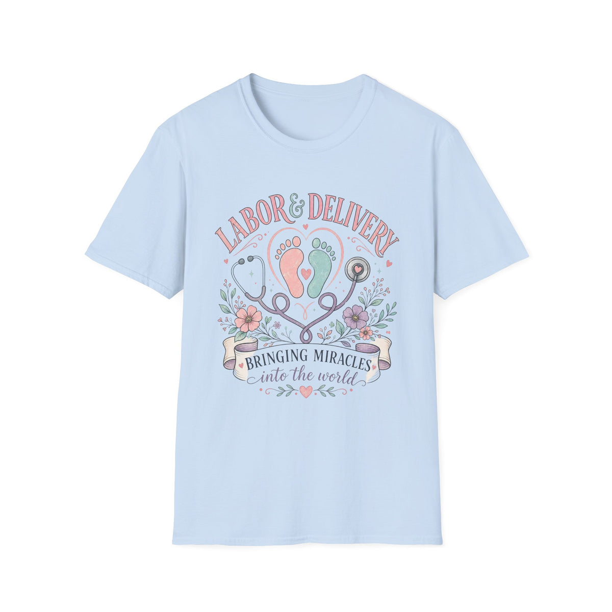 Labor And Delivery T Shirt Design Celebrating New Life