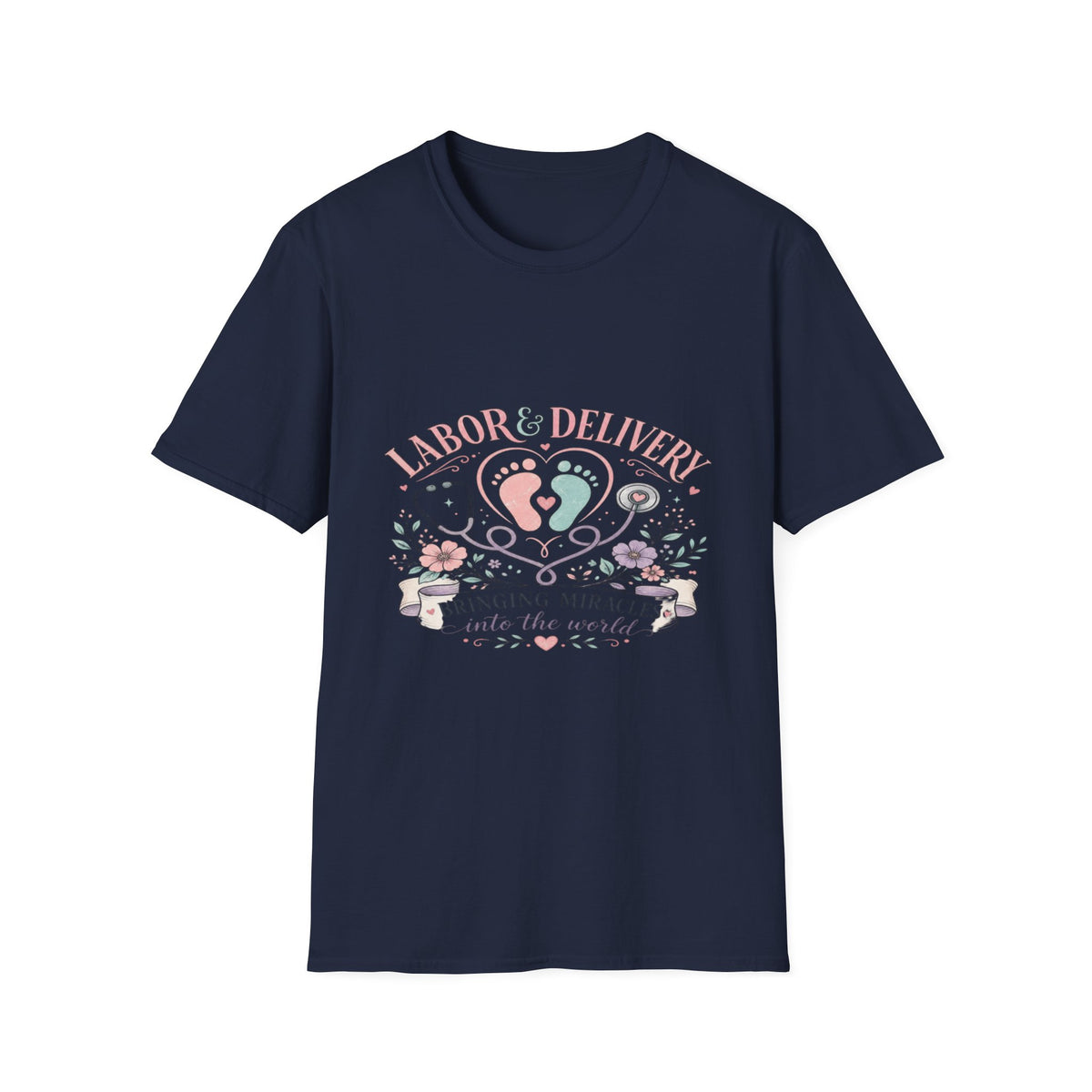 Labor And Delivery T-Shirt Design Celebrating New Life- Graphic Tees