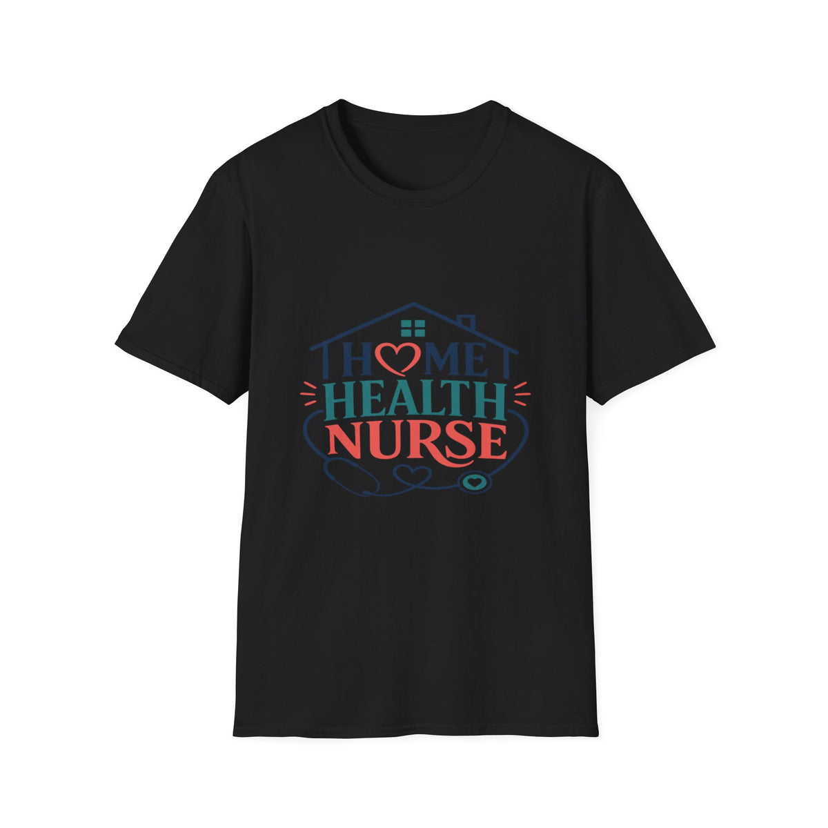 Home Health Nurse T-Shirt Design With Heart And Stethoscope- Graphic Tees