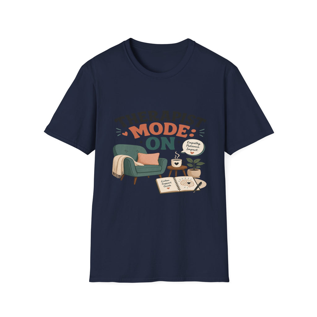 Bold Typography Depicting Therapist Mode With Stylish Illustrations- Graphic Tees