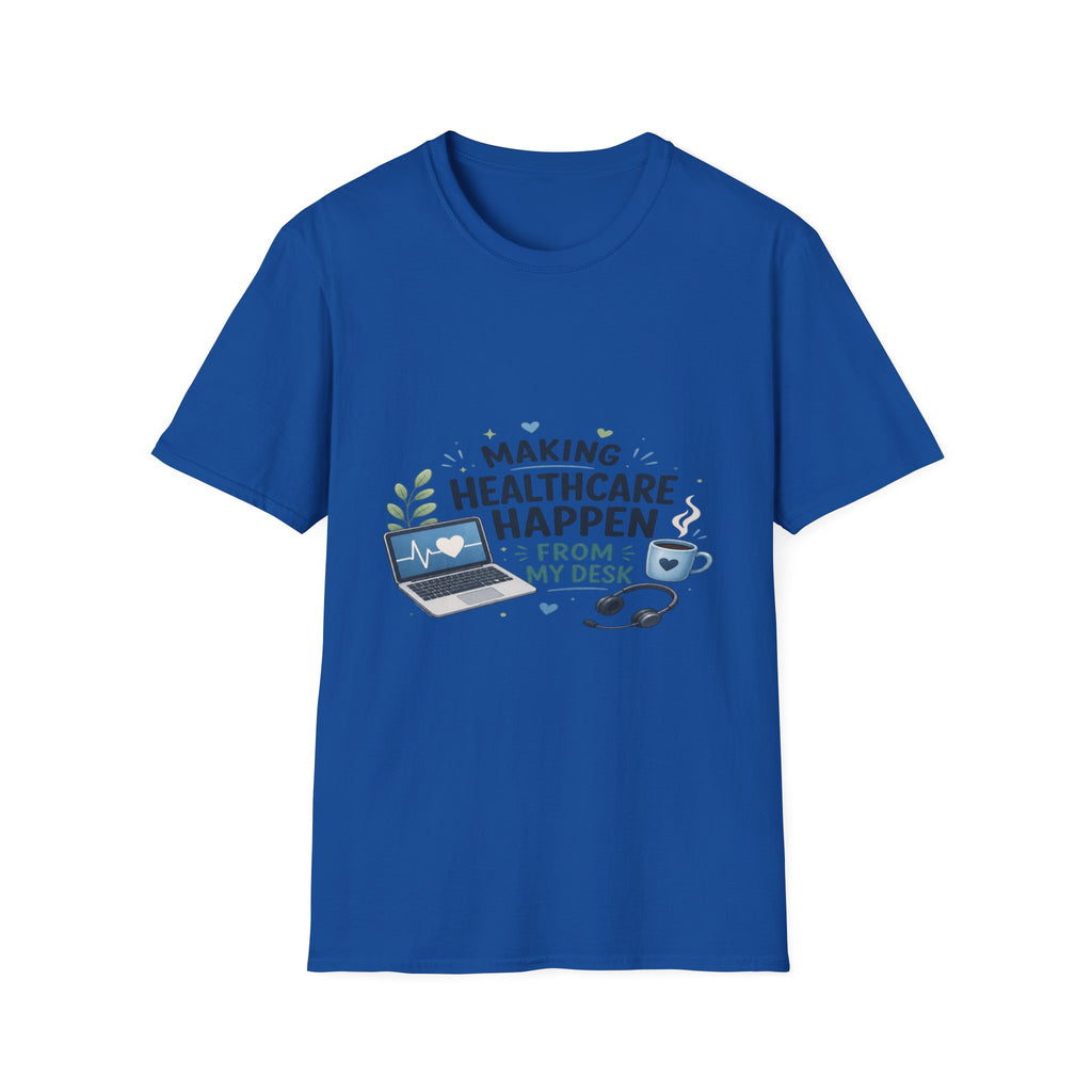 Inspirational T-shirt Design Celebrating Healthcare From Desk- Graphic Tees