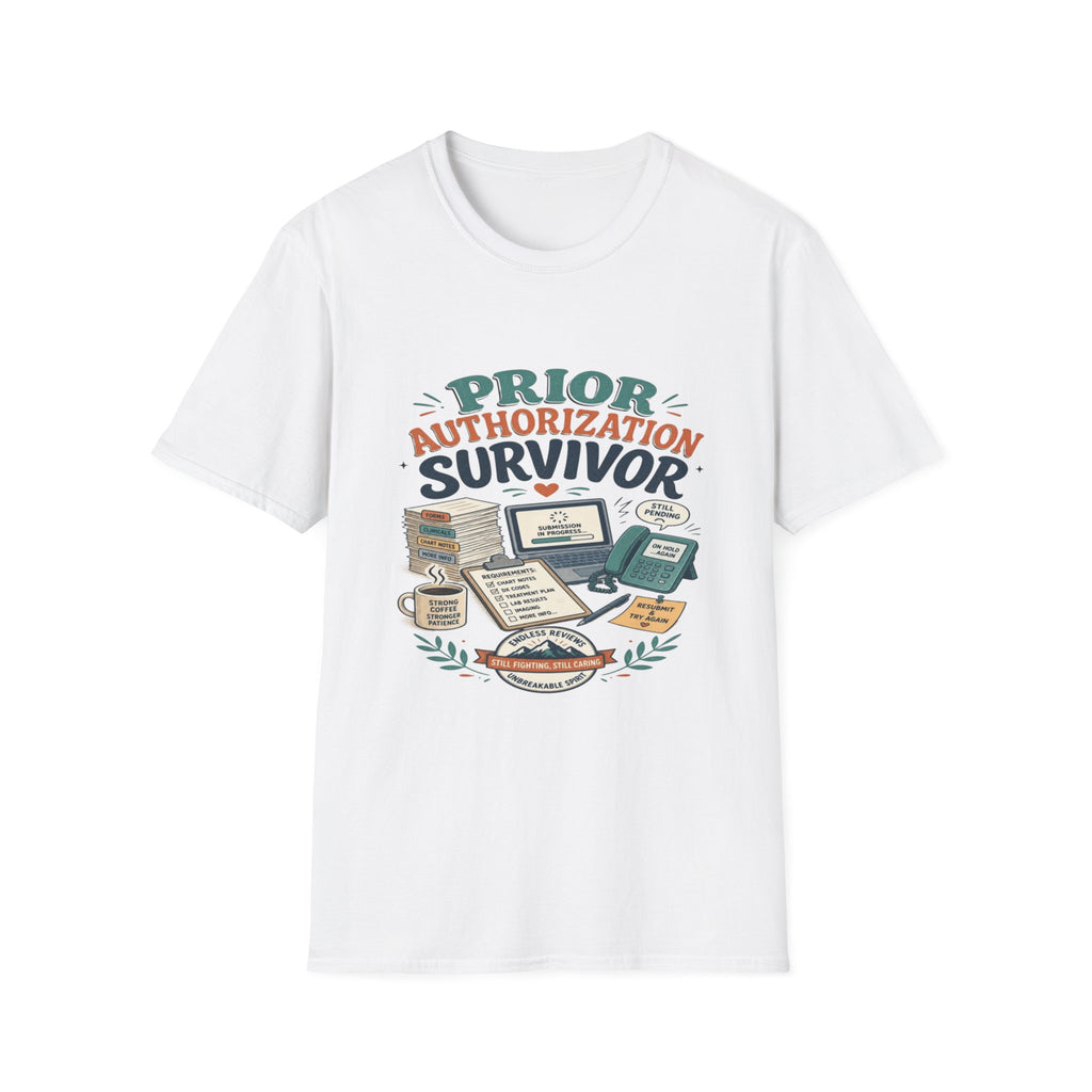 Bold T-Shirt Design Showcasing _PRIOR AUTHORIZATION SURVIVOR_- Graphic Tees