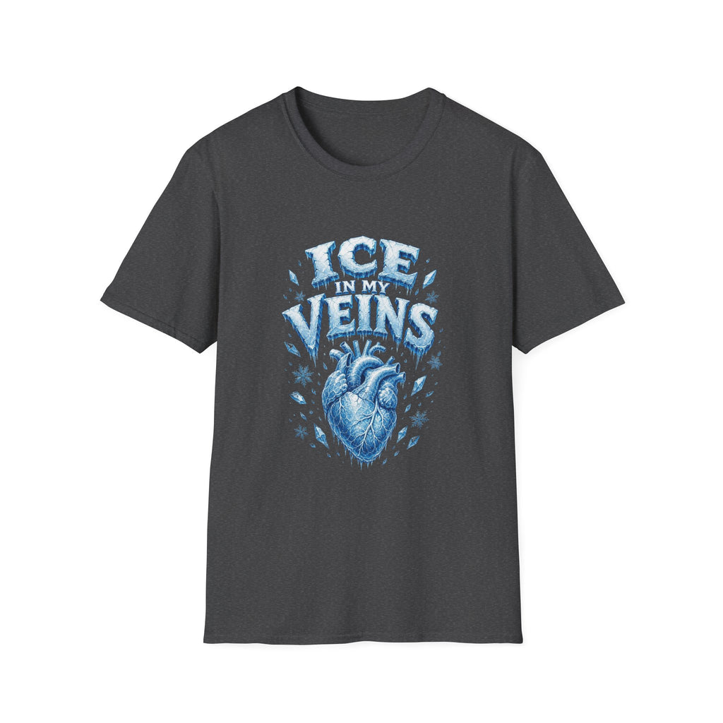 Ice in My Veins T‑Shirt
