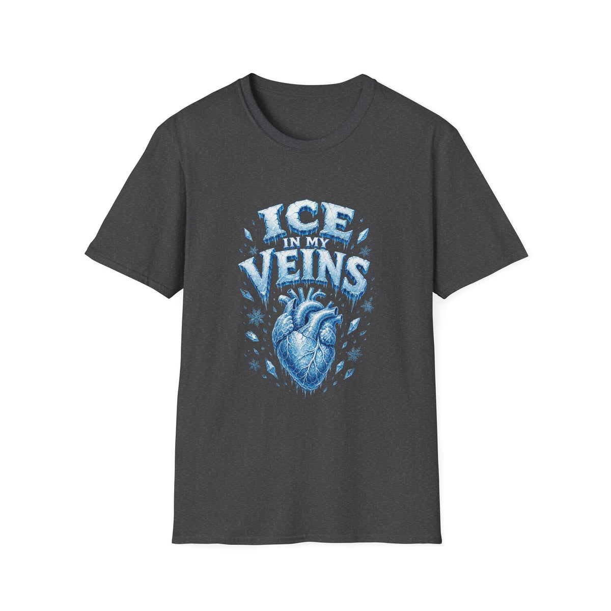 Ice in My Veins T‑Shirt
