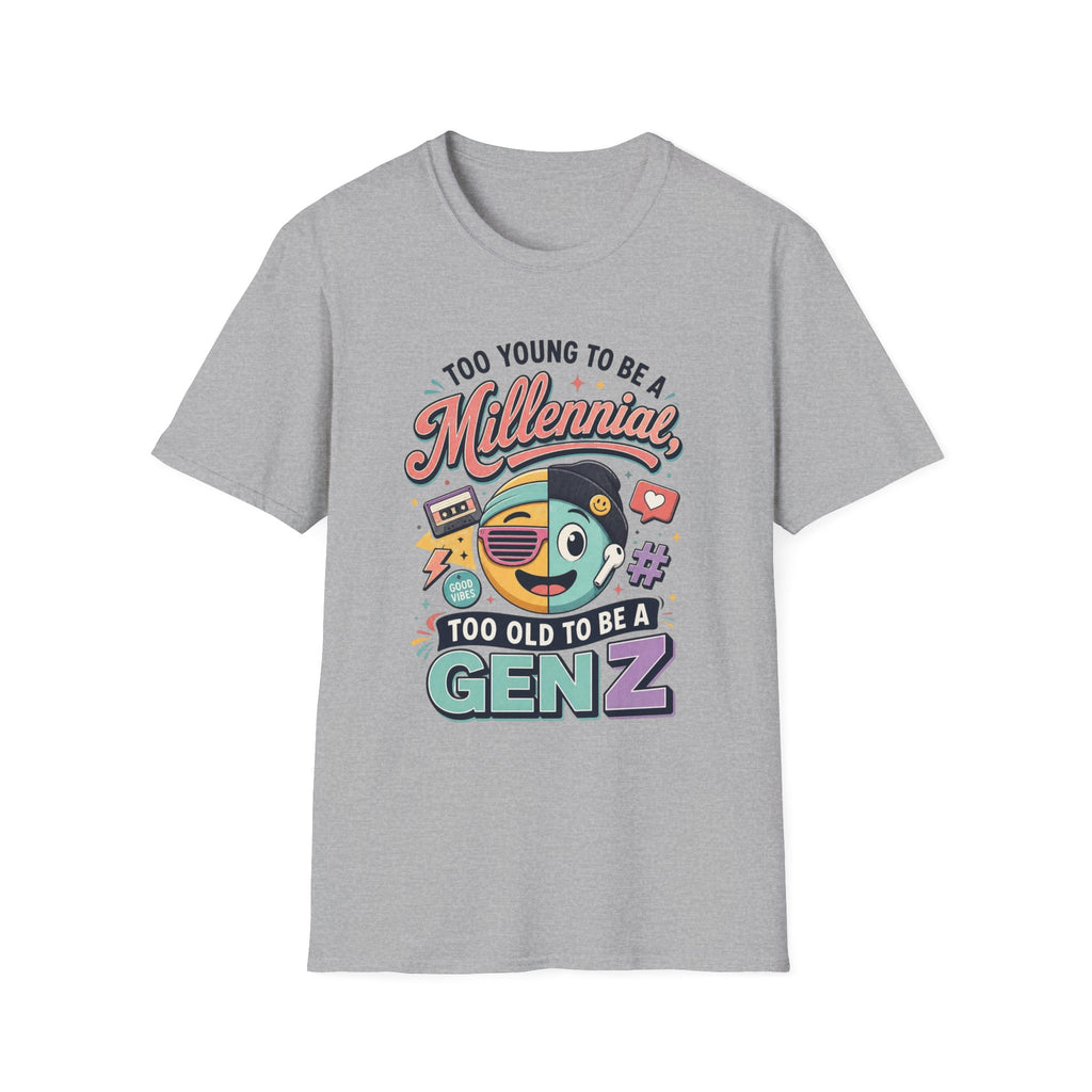 Millennial vs Gen Z Retro Graphic T‑Shirt — "Too Young to Be a Millennial, Too Old to Be a Gen Z"