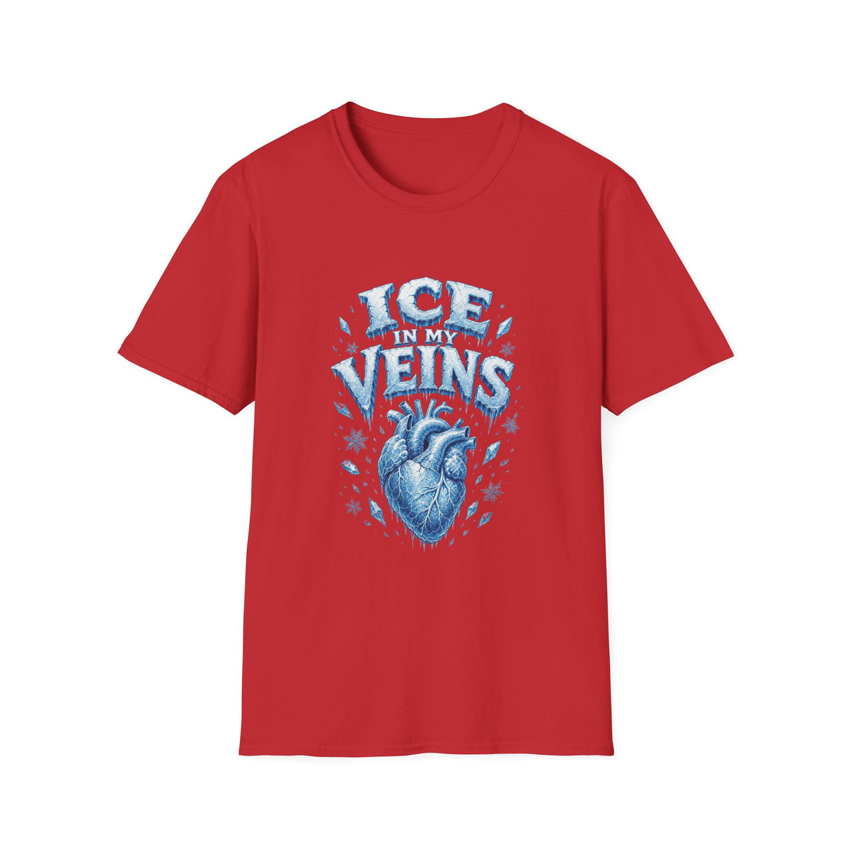 Ice in My Veins T‑Shirt