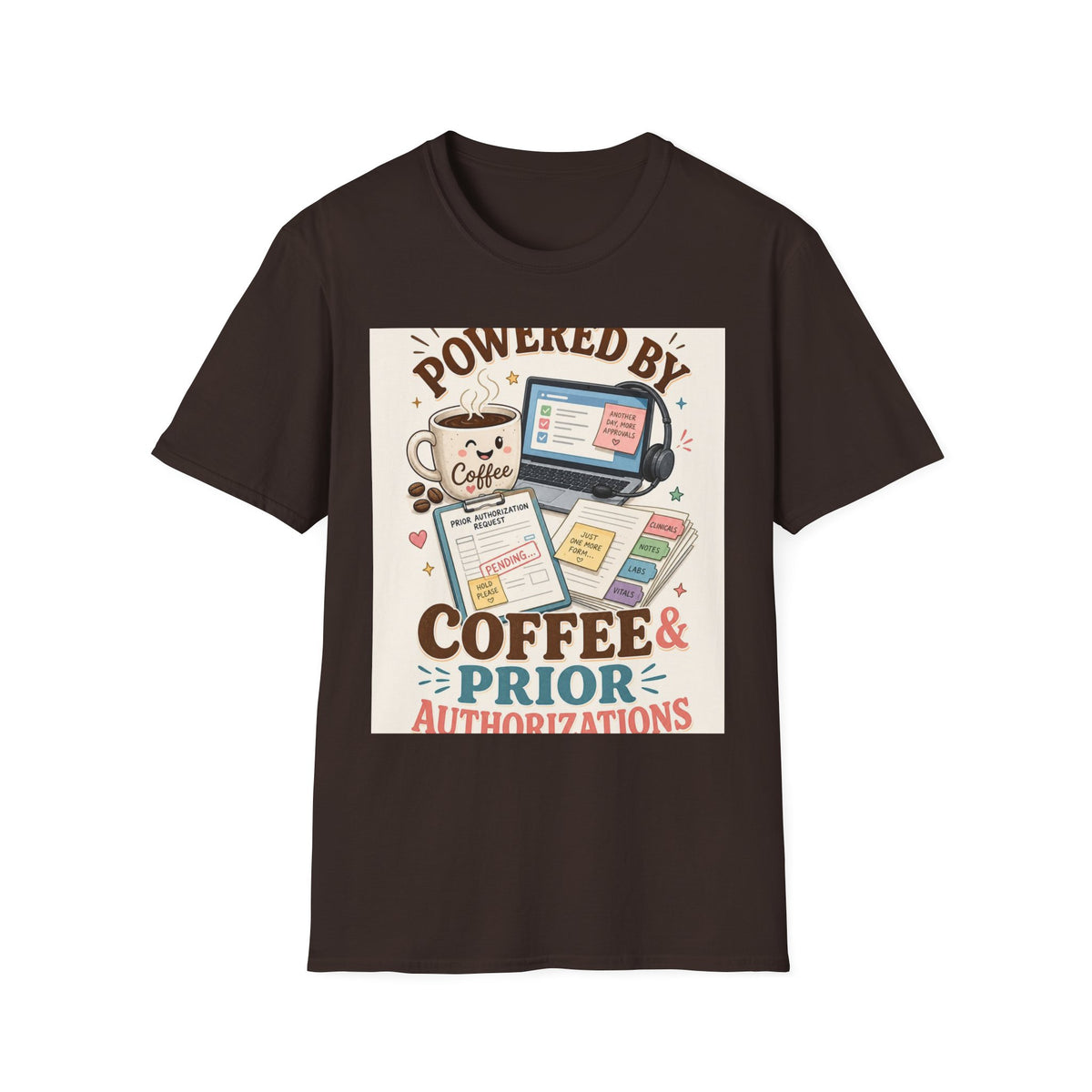 Whimsical T Shirt Design Featuring Coffee And Prior Authorizations (1)