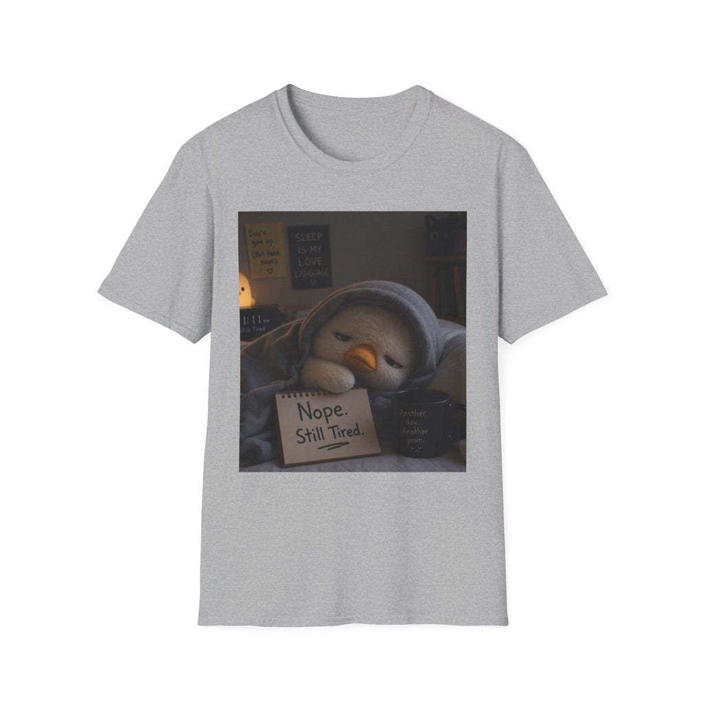 Slumpy Penguin "Nope, Still Tired" T-Shirt!