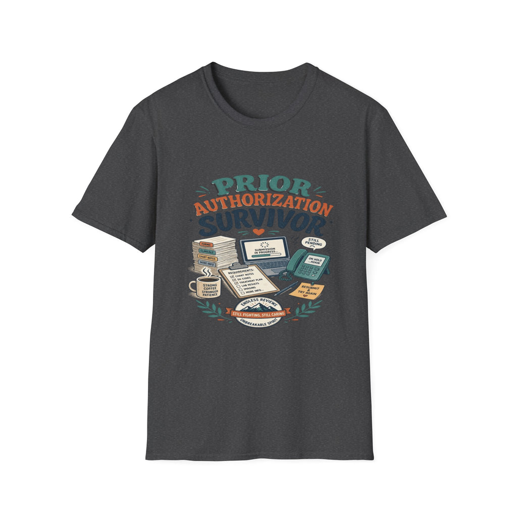 Bold T-Shirt Design Showcasing _PRIOR AUTHORIZATION SURVIVOR_- Graphic Tees