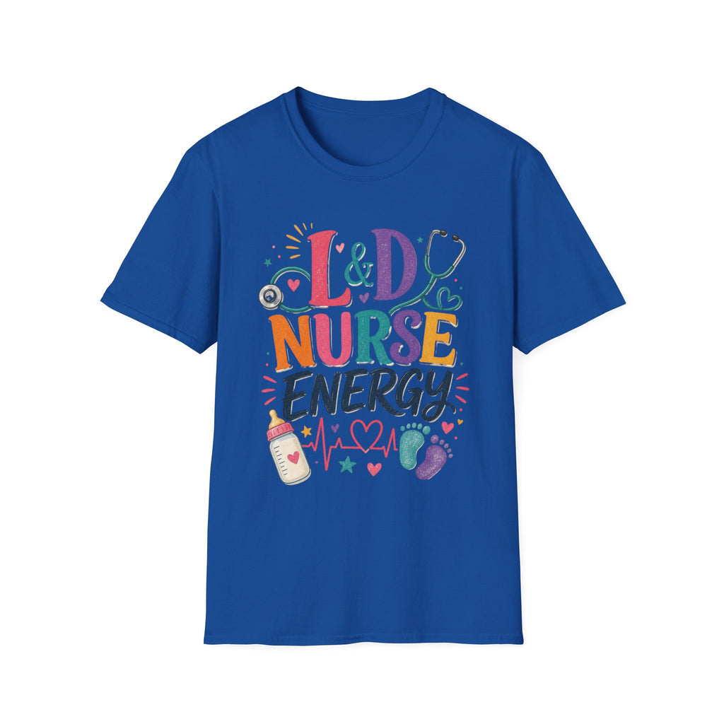 L&D Nurse Energy Trendy T Shirt Design With Vibrant Elements