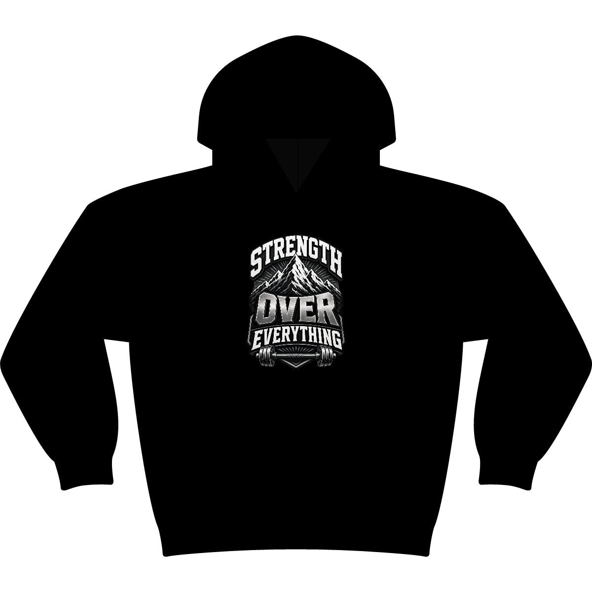 Strength Over Everything Hoodie — Motivational Gym Pullover